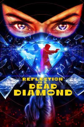 Reflection In A Dead Diamond